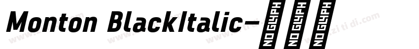 Monton BlackItalic字体转换